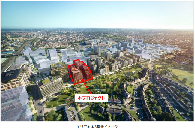 ロンドンにおける大型賃貸住宅案件への参画 ～当社初の大規模エリア再開発事業への参画～
