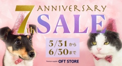 OFT STORE 7周年記念！1年に1度の祭典♪感謝の気持ちを込めて、人気商品を数量限定のセットで...