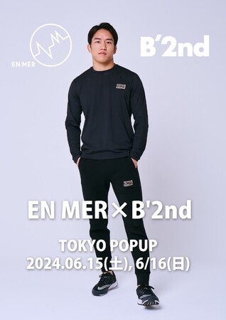 EN MER×B’2nd TOKYO POP UP 開催決定！