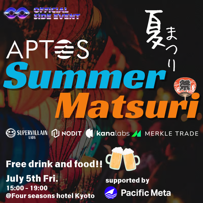 【IVS2024】Aptos Summer Matsuri supported by Pacific Metaを7/5に開催！