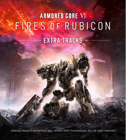 『ARMORED CORE VI FIRES OF RUBICON ORIGINAL SOUNDTRACK ‐Extra Tracks‐』配信開始！
