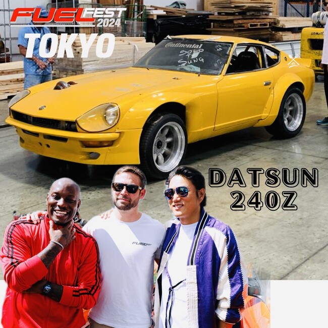 映画ワイルド・スピード/ファイヤーブースト劇中車 『1974年DATSUN 240Z』がFUELFEST JAPAN 2024にやってくる!! 最新ハリウッド映画で実際使用された車両に乗れるチャンス!