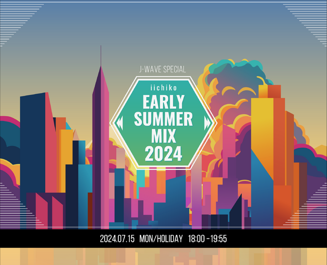 Def Tech、土岐麻子がスペシャルライブを披露！ 「2024年の夏を音楽でクールダウンさせるプレイリスト」がテーマの特番を7/15にオンエア！ 「いい茶こテラス」との連動企画も