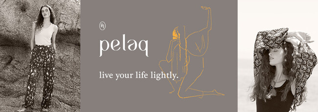 新ブランド「旅を楽しむように身軽・気軽・優雅な生活スタイルを提案する」【pelaq/ペラク】ローンチ、ユニセックスで使えるパンツやストール