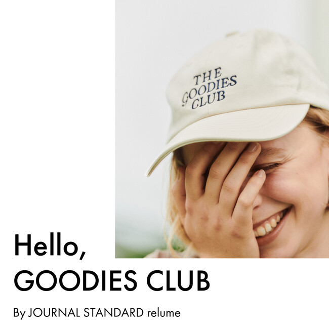 JOURNAL STANDARD relumeの新レーベル“GOODIES CLUB”が7月18日(木)よりローンチ！