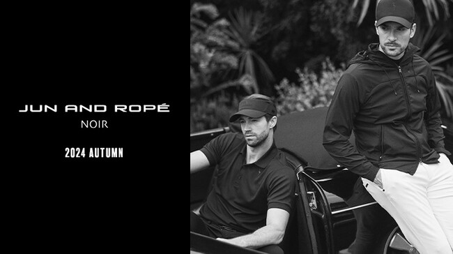 ゴルフアパレルブランド「JUN&ROPE」からベーシックかつ機能美を追求した男性向けの新しいライン「NOIR」が誕生。