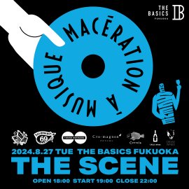 THE SCENE vol.3　 Maceration a Musique