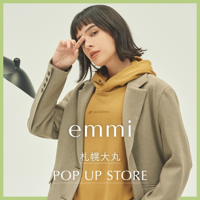 【emmi(エミ)】札幌大丸でemmi初のPOP UP STOREを開催！New BalanceエクスクルーシブやPUMA別注アイテムを先行発売