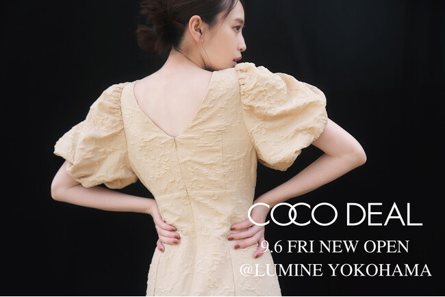 【COCO DEAL】9/6（金）ルミネ横浜店 NEW OPEN