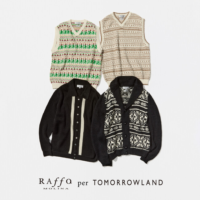 9月13日（金）よりトゥモローランド下記店舗にて、豊かな風合いと独創的なデザインが特徴の〈Raffa Molina〉との別注ニット〈Raffa Molina per TOMORROWLAND〉を発売。