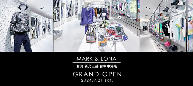 MARK & LONA台湾 新光三越 台中中港店にオープン