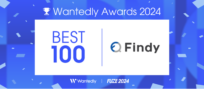 ファインディが、採用ブランディングの総合力を称える「Wantedly Awards 2024 BEST100」に初選出