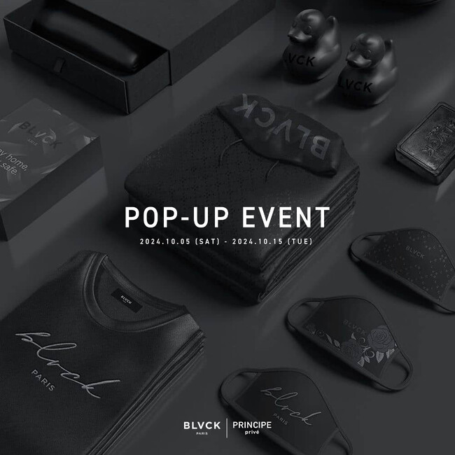 高級ライフスタイルブランド「BLVCK PARIS（ブラックパリ）」のPOP UP STOREをPRINCIPE prive 大丸梅田店にて開催。