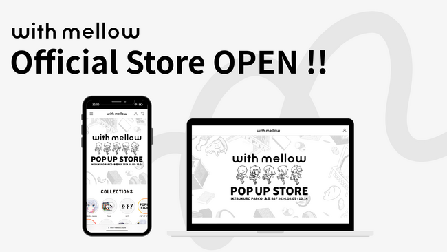 『with mellow Store』オープンのお知らせ
