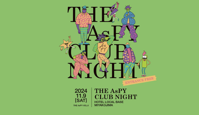 「THE AsPY CLUB NIGHT Vol.6」を開催！DJ体験ワークショップも実施！寄付金は宮古島の環境保護団体へ寄付