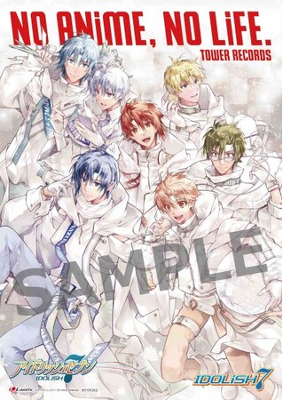 IDOLiSH7 3rdアルバム「LEADiNG TONE」リリース記念タワーレコードが『IDOLiSH7×NO ANiME, NO LiFE.』キャンペーン開催！