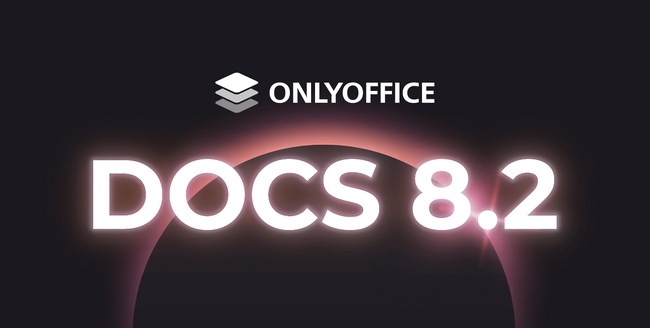 ONLYOFFICE Docs 8.2リリース：PDF共同編集、刷新されたインターフェイス、パフォーマンス最適化、シートでのRTL対応などを搭載