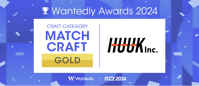 「Wantedly Awards 2024」の「Match Craft」部門　GOLDはHUUKに
