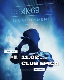 11月2日(土)「AK-69 LIVE TOUR 2024 -Enlightenment-」