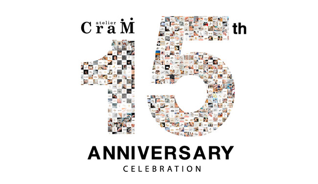 おかげさまで15周年。アトリエクラムが「15th Anniversary Fair」 を開催