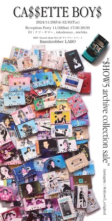 【Bankrobber LABO】音楽イラストレーター ＄HOW5 初の原画販売『CA＄＄ETTE BOY＄ “＄HOW5 archive collection sale”』11月29日(金)より開催