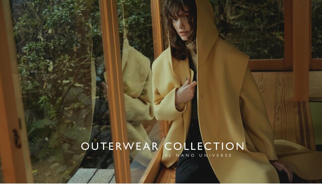 ナノ・ユニバースより、冬のアウターウェアを詰め込んだWEBコンテンツ「OUTERWEAR COLLECTION」が公開