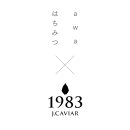 awaはちみつ×1983 J.CAVIAR　