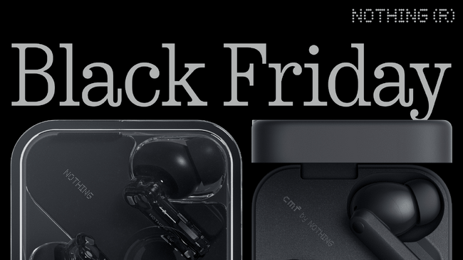 Nothing ブラックフライデー 2024年大注目のイヤホンやスマートウォッチなどが最大25%オフのセールを開催!