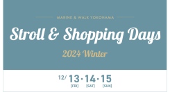 お得なチケットが当たる！STROLL＆SHOPPING DAYS 12.13(fri)〜15(sun)