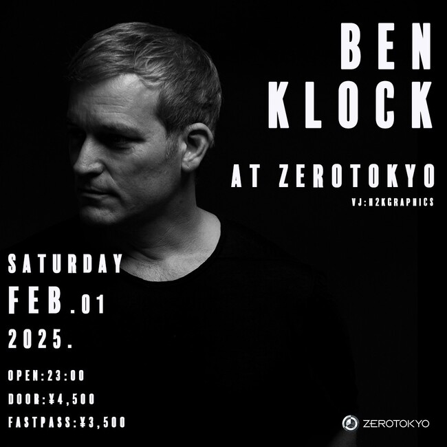前回1200名動員の伝説的DJ、BEN KLOCKがZEROTOKYOに再登場!