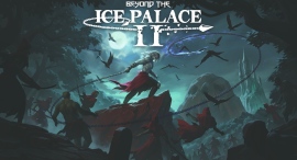 反逆者に鎖の裁きを下すダークアクション『Beyond The Ice Palace 2』公式サイト更新のお知らせ 反逆者に鎖の裁きを下すダークアクション『Beyond The Ice Palace 2』公式サイト更新のお知らせ