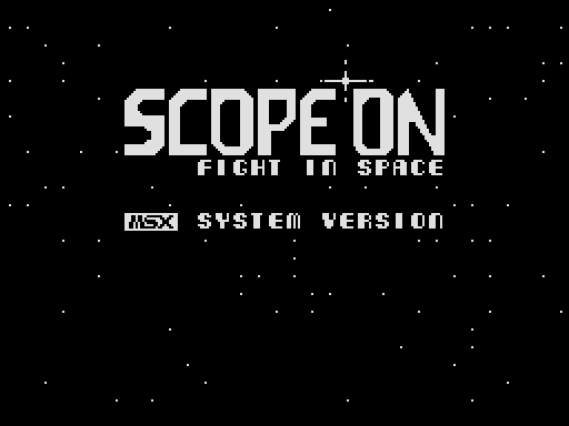 ＜News＞レトロゲーム配信サービス『プロジェクトEGG』にて2025年1月21日に『スコープオン（MSX版）』をリリース