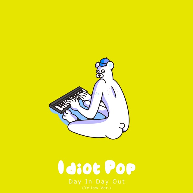 Idiot Pop、新作ミニアルバム『Day In Day Out』リリース!