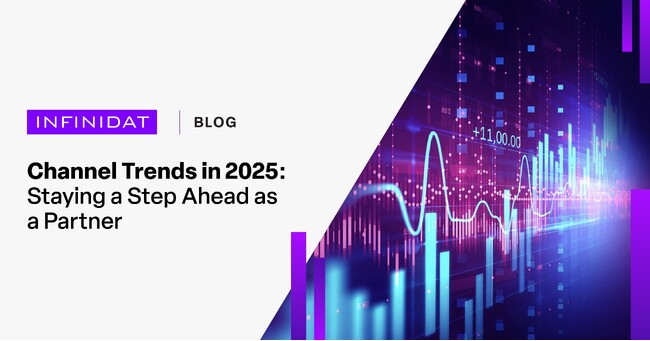 Infinidatが見る2025年のチャネルトレンド