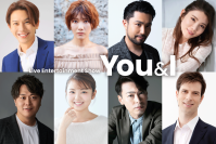 豪華な曲目リストと出演者・食で彩るLive Entertainment Show「You＆I Vol.2」　5月3日～5日に東京・赤坂で開催決定！