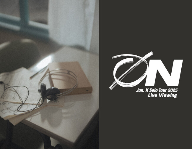 Jun. K Solo Tour 2025 “O/N” Live Viewing開催決定！