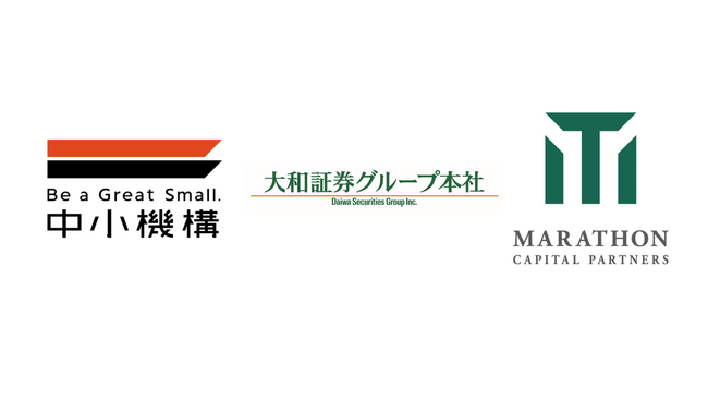 中小企業の事業承継と経営課題の解決を担うマラトン2号ファンド、中小機構、大和証券グループ本社等から出資を受け入れファーストクローズを完了