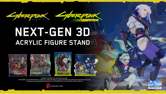 まるで浮き出ているような立体感！次世代3Dキャラクタースタンド『とびすた(R)』と『サイバーパンク2077』『サイバーパンク: エッジランナーズ』のコラボアイテムが予約開始!