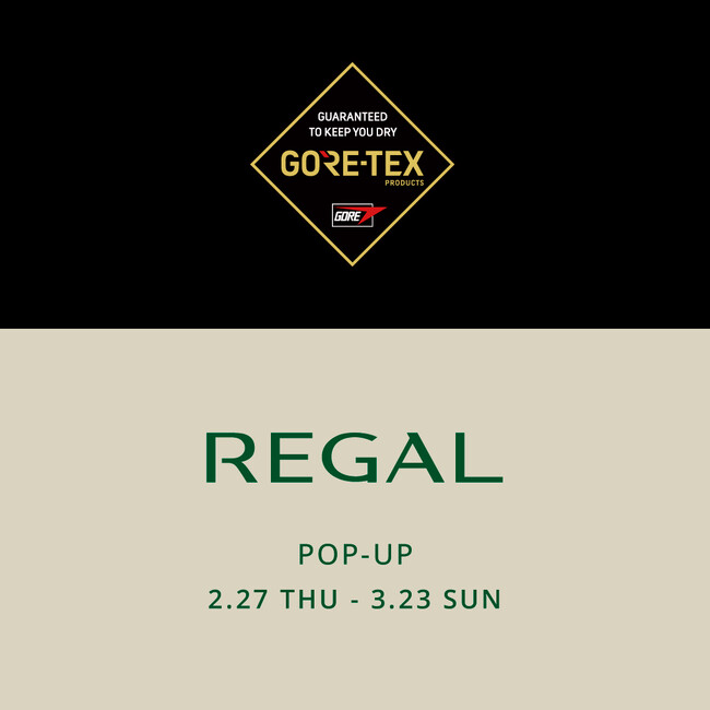 【 REGAL × GORE-TEX 】ラゾーナ川崎プラザ2F LAZONA+ にて、期間限定POP UP STOREオープン