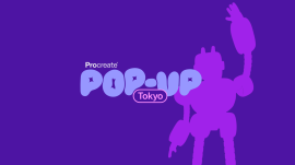 「Procreate」ポップアップストア(1) 「Procreate」ポップアップストア(1)