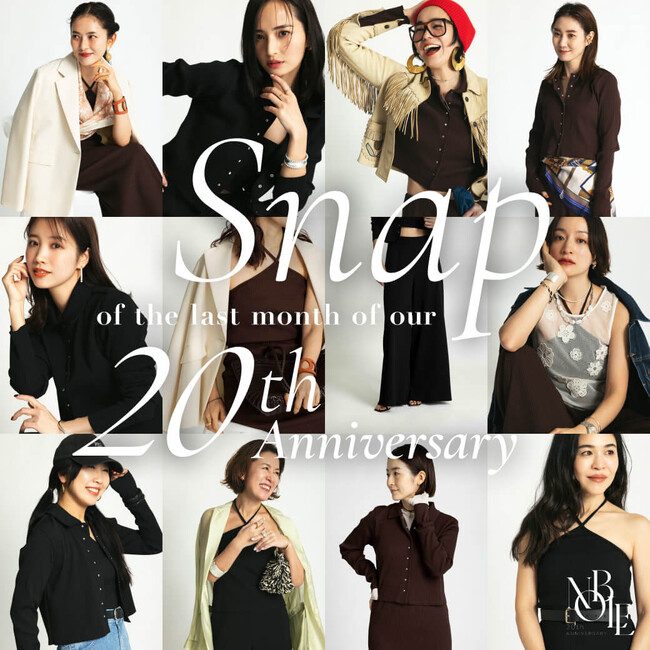 【NOBLE】SNAP of the last month of our 20th Anniversary