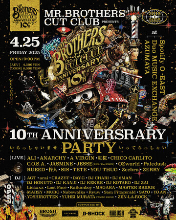 MR.BROTHERS CUT CLUB 10th Anniversaryカルチャーが交差する一夜限りのスペシャルイベント開催