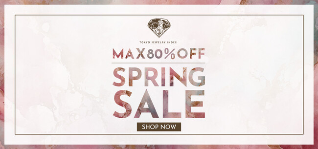 K18やプラチナジュエリーが最大80%OFF！『東京ジュエリーインデックス』にてSpring Sale開催中！