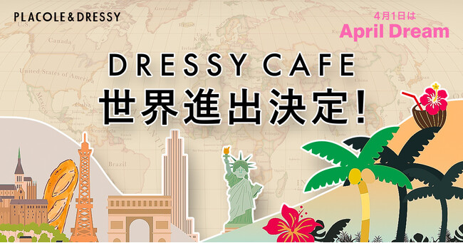 DRESSY CAFEが世界進出へ！鎌倉・名古屋から、ハワイ・パリ・NYへ広がるウェディングのテーマパークカフェ