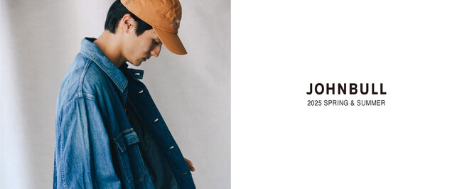 JOHNBULL(ジョンブル)2025年 春夏メンズコレクションの LOOKBOOK 公開