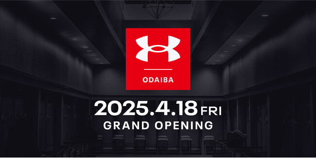 2025年4月18日（金）、「アンダーアーマー ブランドハウスお台場」をダイバーシティー東京 プラザ 4階に1年間限定でオープン