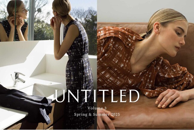 【UNTITLED】2025 Spring＆Summer Collection Volume 3を4月11日（金）よりオフィシャルサイトにて公開