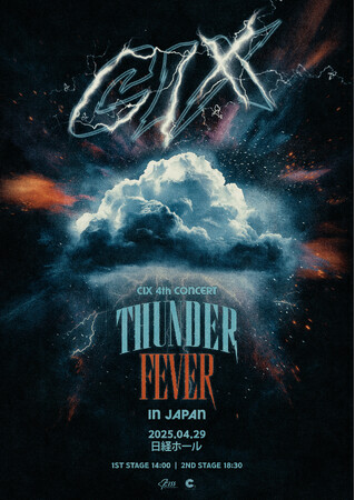 CIX、「THUNDER」 4人完全体シナジー+自信満載…4月来日＆CIX 4th CONCERT ＜THUNDER FEVER＞IN JAPAN 開催
