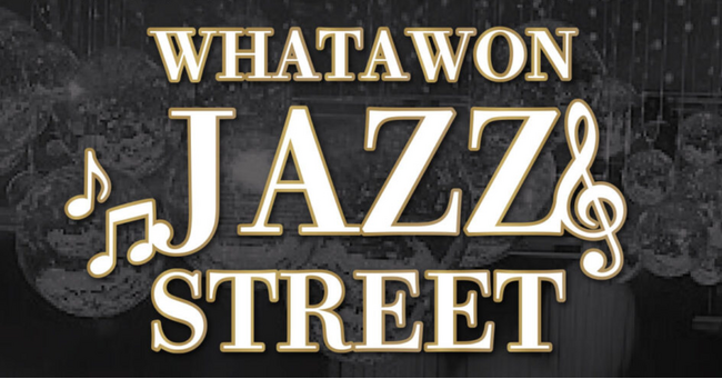 入場無料！関西発「Neighbors Complain」も出演決定『WHATAWON JAZZ STREET』2025年4月27日（日）開催！