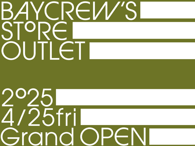 【BAYCREW’S STORE OUTLET】4/25（金）、軽井沢に店舗面積240坪の新業態アウトレットストアがグランドオープン！
